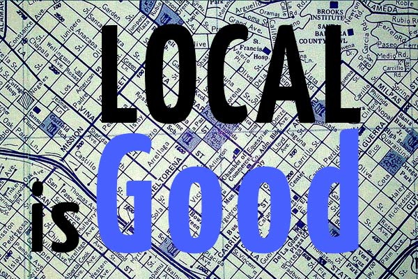 local is good