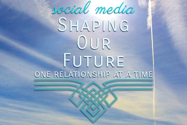 social media one relationship shaping our future