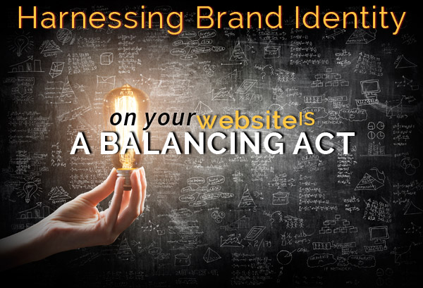 Harnessing your brand identity while also appealing to your ideal customer is a balancing act