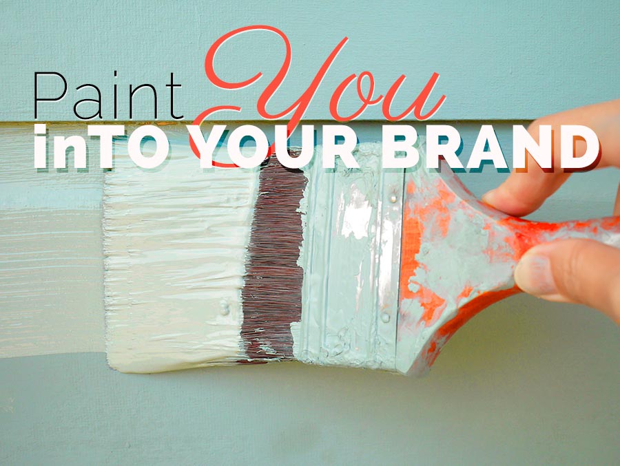 paint you into your personal brand